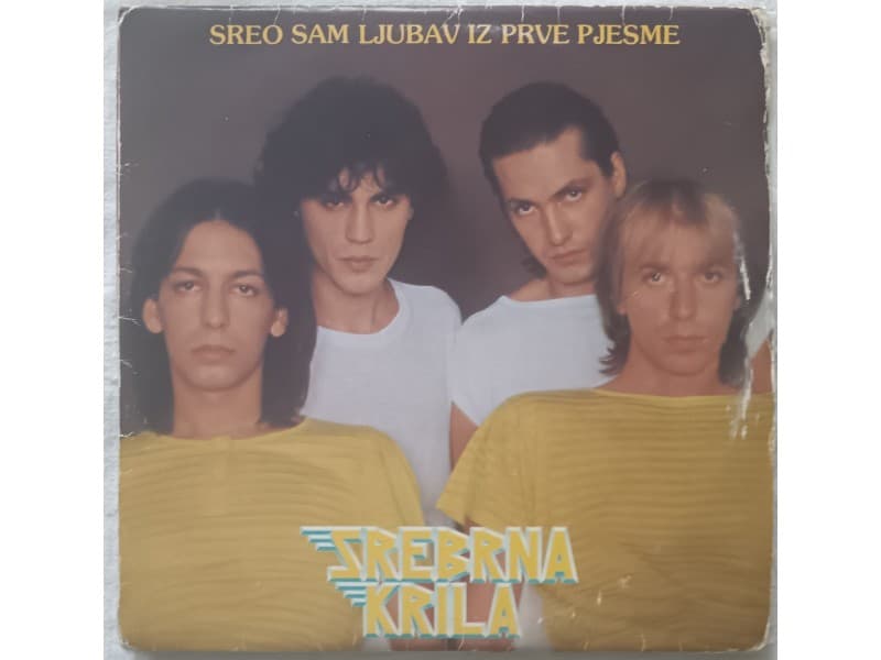 SREBRNA KRILA — Sreo sam ljubav iz prve pjesme