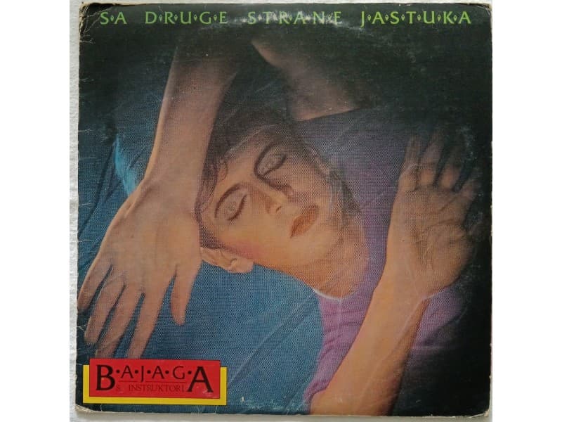 BAJAGA & INSTRUKTORI — Sa druge strane jastuka