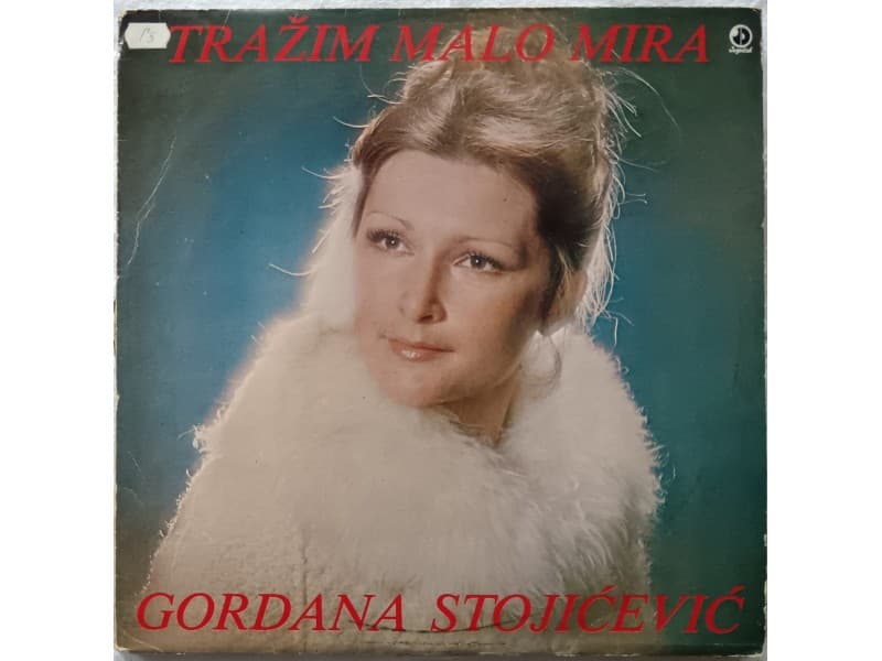 GORDANA STOJICEVIC — TRAZIM MALO MIRA