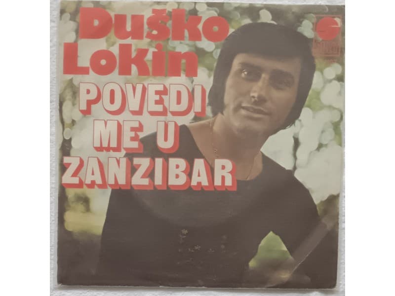 DUSKO LOKIN — POVEDI ME U ZANZIBAR