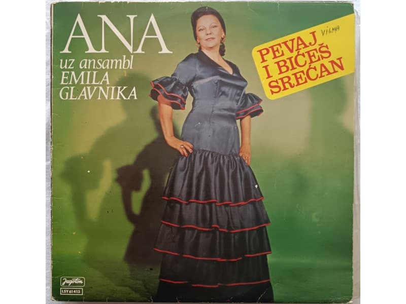 ANA MILOSAVLJEVIC — PEVAJ I BICES SRECAN