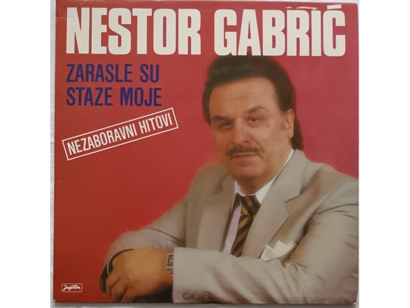 NESTOR GABRIC — ZARASLE SU STAZE MOJE