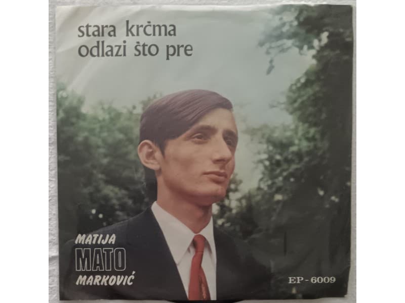 MATIJA MATO MARKOVIC — STARA KRCMA