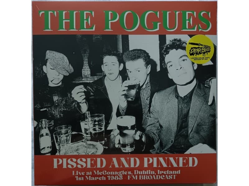 THE POGUES — PISSED AND PINNED ( Novo !!!)