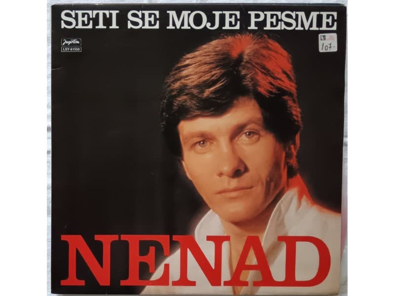 NENAD JOVANOVIC — SETI SE MOJE PESME