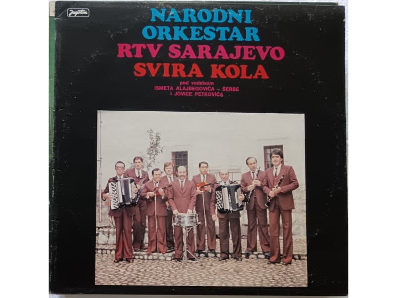 NARODNI ORKESTAR RTV SARAJEVO — Svira kola