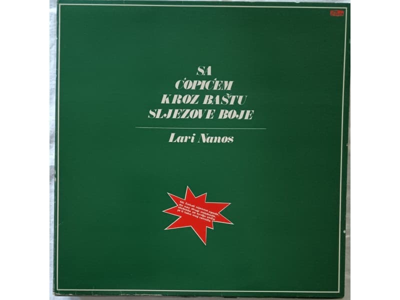 LARI NANOS — Sa Copicem kroz bastu sljezove boje