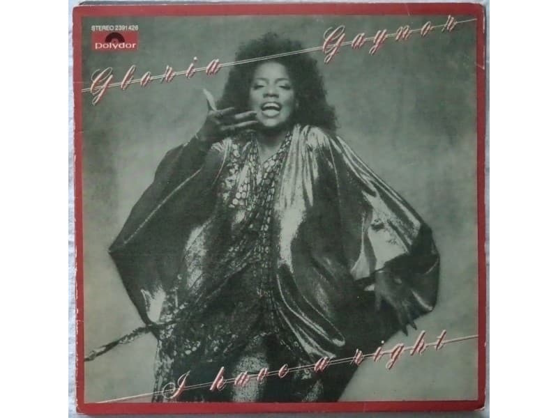 GLORIA GAYNOR — I HAVE A RIGHT