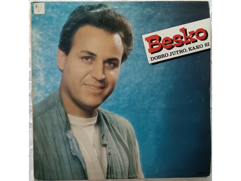 HAMID RAGIPOVIC BESKO — Dobro jutro, kako si
