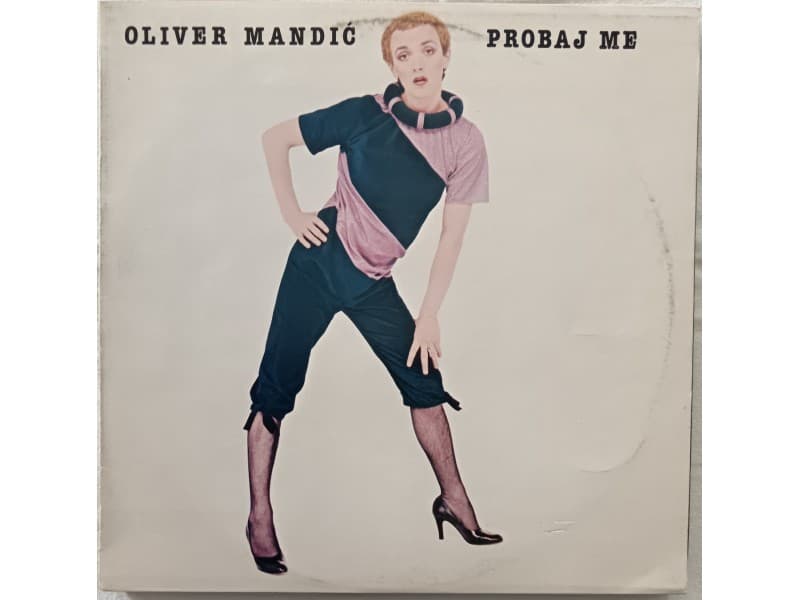 OLIVER MANDIC — PROBAJ ME