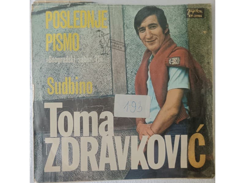 TOMA ZDRAVKOVIC — POSLEDNJE PISMO