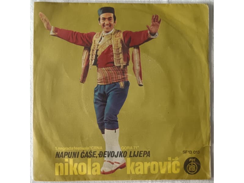 NIKOLA KAROVIC — Napuni case, djevojko lijepa