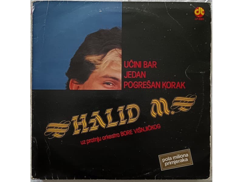HALID MUSLIMOVIC — Ucini bar jedan pogresan korak