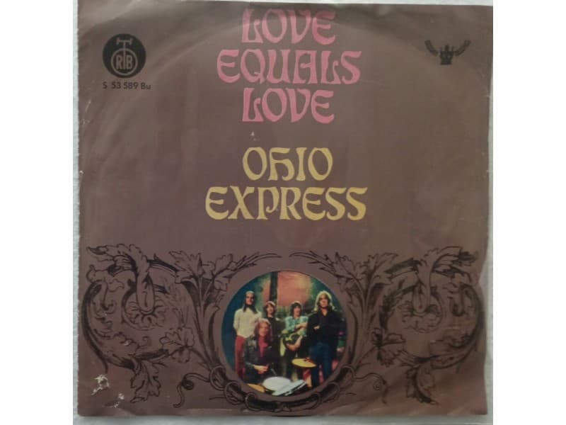 OHIO EXPRESS — LOVE EQUALS LOVE