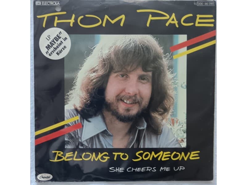 THOM PACE — BELONG TO SOMEONE