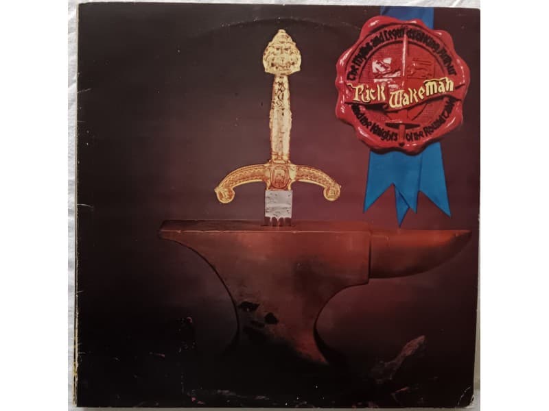 RICK WAKEMAN — The myths and legends of king Arthur