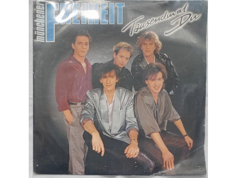 MUNCHENER FREIHEIT TAUSENDMAL DU — —