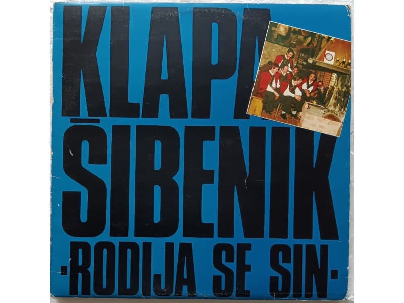 KLAPA SIBENIK — RODIJA SE SIN