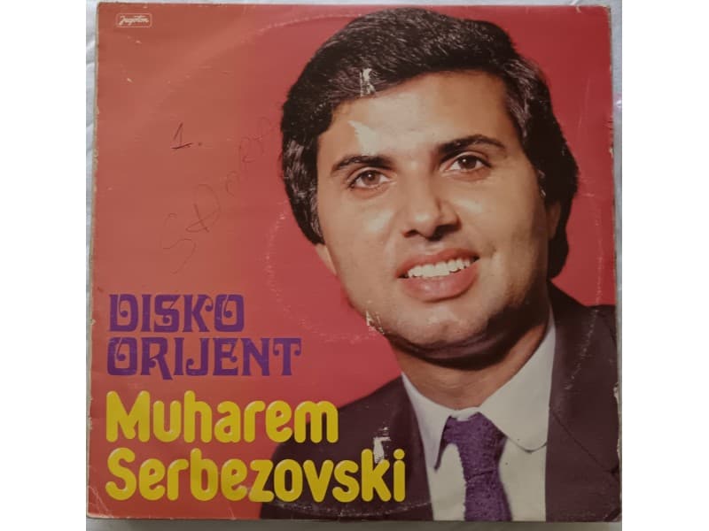 MUHAREM SERBEZOVSKI — DISKO ORIJENT
