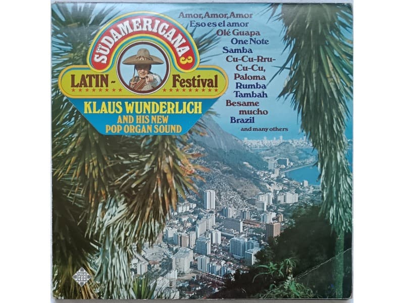 KLAUS WUNDERLICH — Südamericana 3 (Latin Festival)