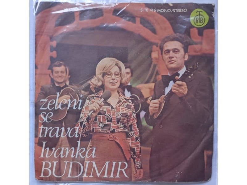 IVANKA BUDIMIR — ZELENI SE TRAVA
