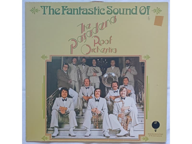The Pasadena Roof Orchestra — The Fantastic sound of