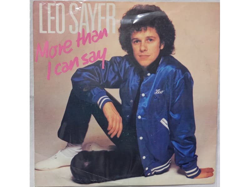 LEO SAYER — MORE THAN I CAN SAY (Mint !!!)