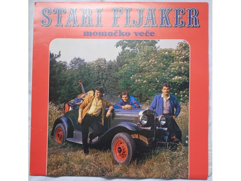 STARI FIJAKER — MOMACKO VECE (Neslusana)