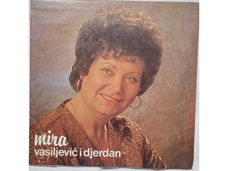 MIRA VASILJEVIC I DJERDAN — Moj daragane