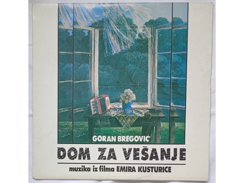 GORAN BREGOVIC — DOM ZA VESANJE