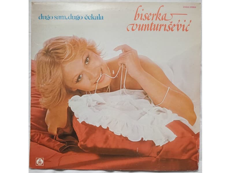 Biserka Vunturisevic — Dugo sam,dugo cekala (Neslusana)