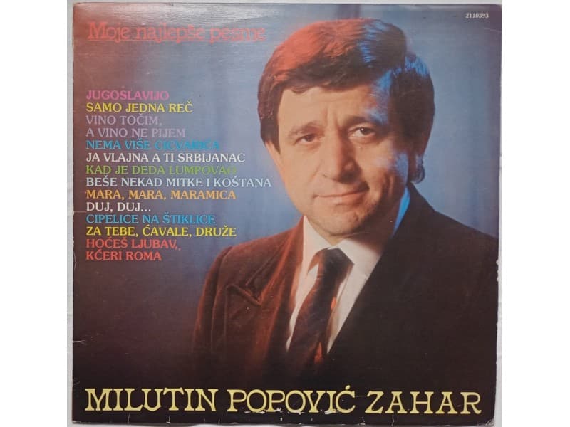 MILUTIN POPOVIC ZAHAR — Moje najlepse pesme