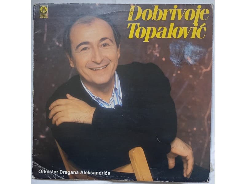 DOBRIVOJE TOPALOVIC — Voleo sam samo ja