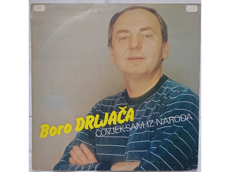 BORO DRLJACA — COVJEK SAM IZ NARODA