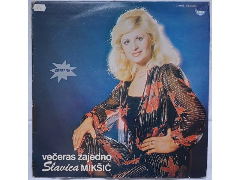 SLAVICA MIKSIC — VECERAS ZAJEDNO