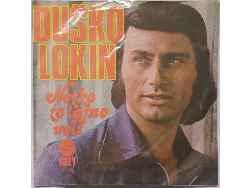 DUSKO LOKIN — NETKO TE TAJNO VOLI