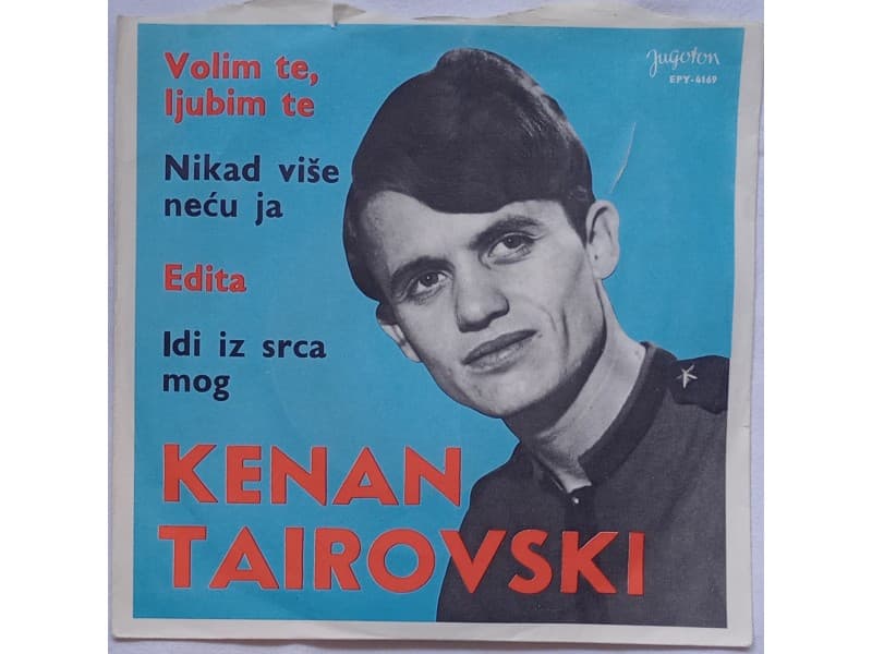 KENAN TAIROVSKI — VOLIM TE LJUBIM TE