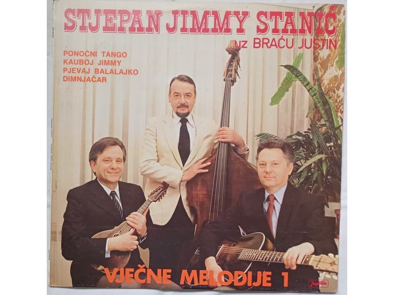 Stjepan Jimmy Stanic uz bracu Justin -Vjecne melodije 1 — —