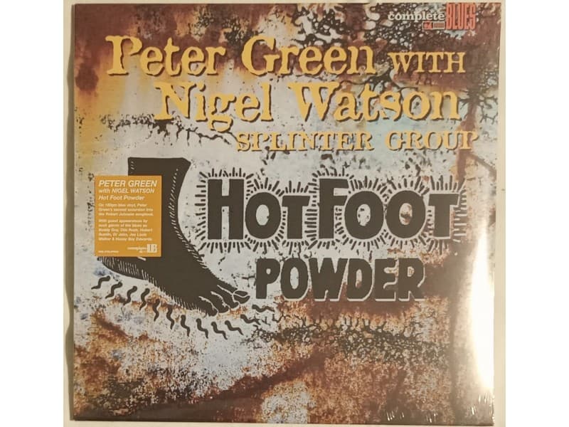 Peter Green&;Nigel Watson Splinter group — Hot foot powd