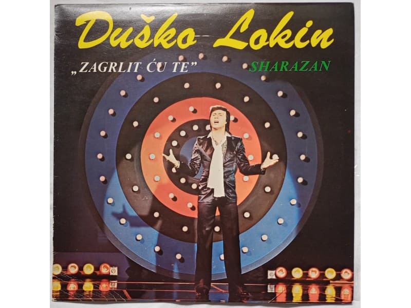 DUSKO LOKIN — ZAGRLIT CU TE ( Mint !!! )