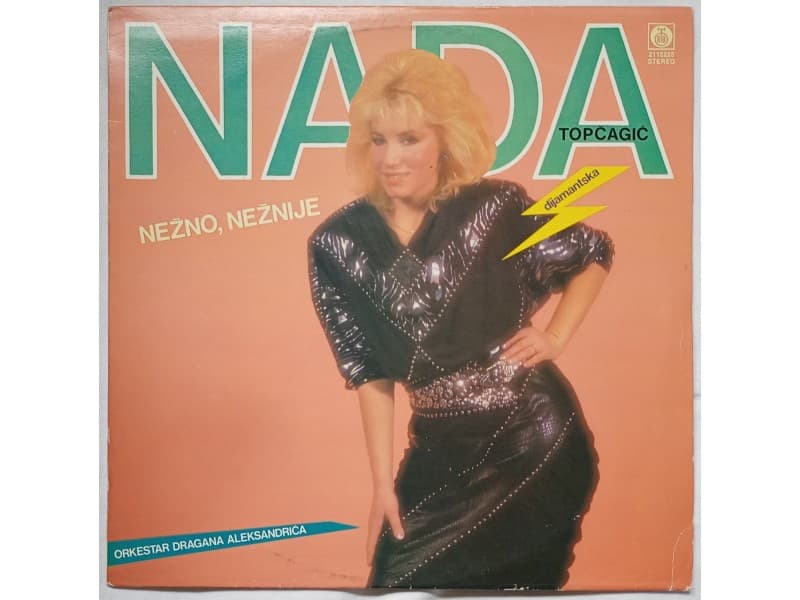 NADA TOPCAGIC — NEZNO, NEZNIJE