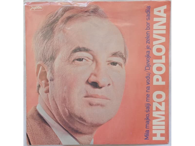 HIMZO POLOVINA — Djevojka je zelen bor sadila(Mint!!!)