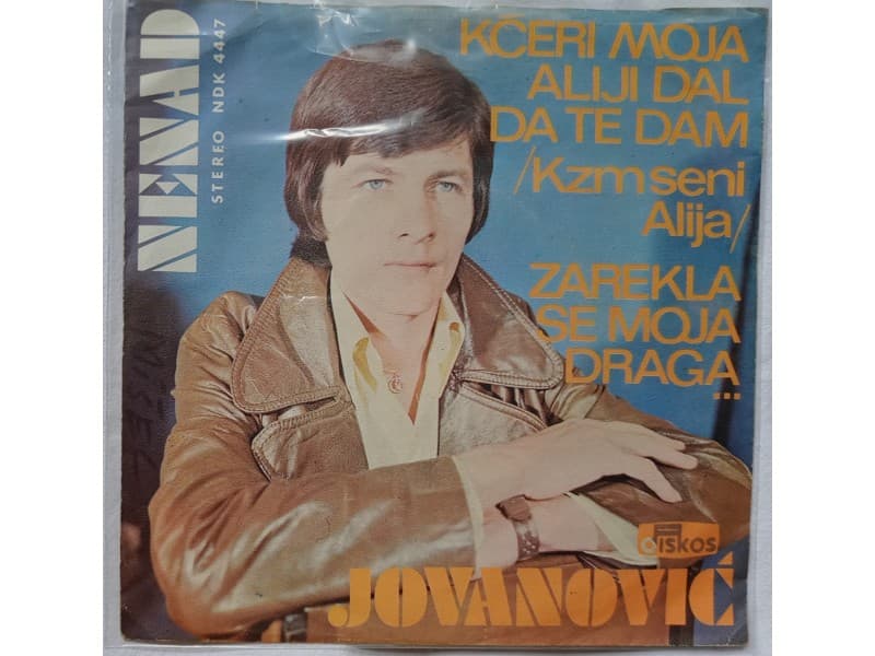 NENAD JOVANOVIC — Kceri moja Aliji dal da te dam