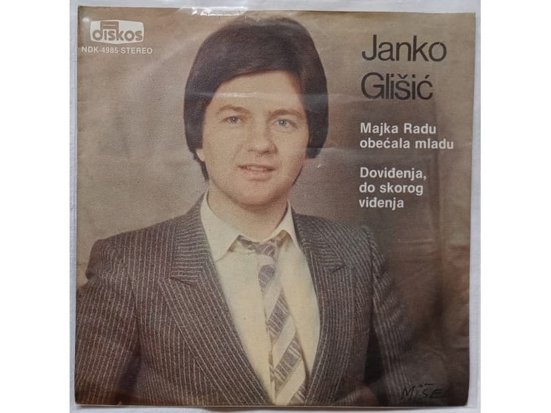 JANKO GLISIC — Majka Radu obecala mladu