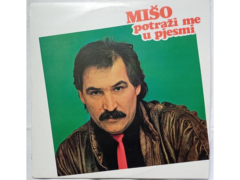 MISO KOVAC — POTRAZI ME U PJESMI ( Mint !!!)