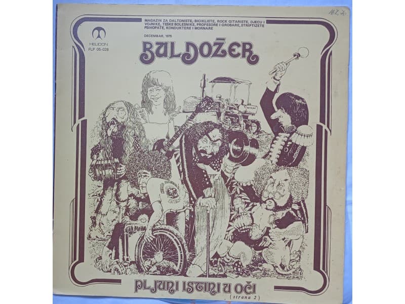 BULDOZER — PLJUNI ISTINI U OCI ( Mint !!! )