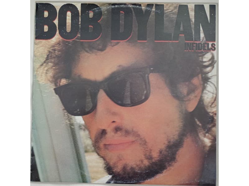 BOB DYLAN — INFIDELS