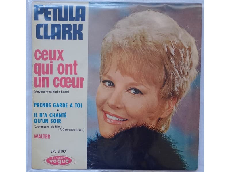 PETULA CLARK — CEUX QUI ONT UN COEUR