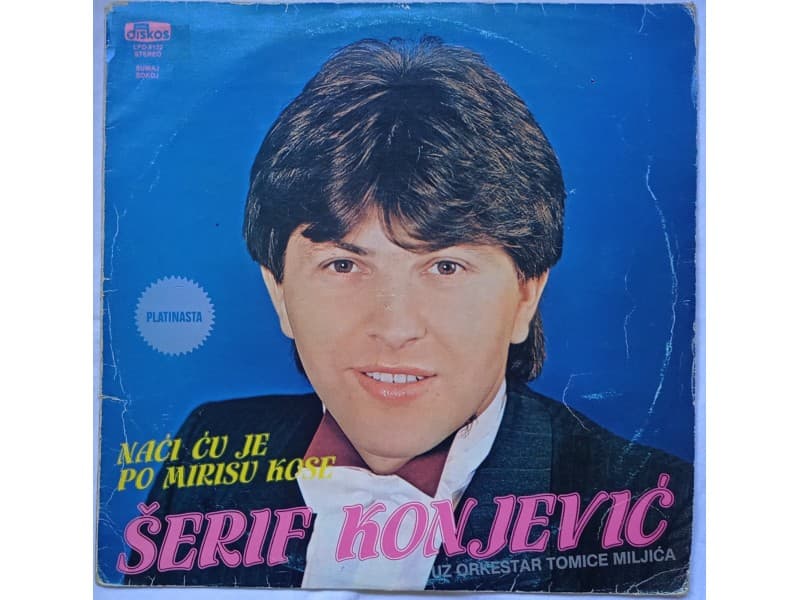 SERIF KONJEVIC — NACI CU JE PO MIRISU KOSE