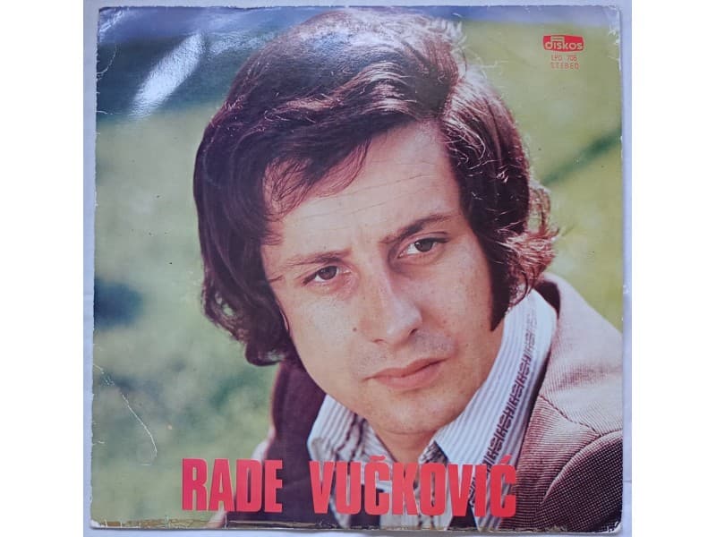 RADE VUCKOVIC — RADE VUCKOVIC
